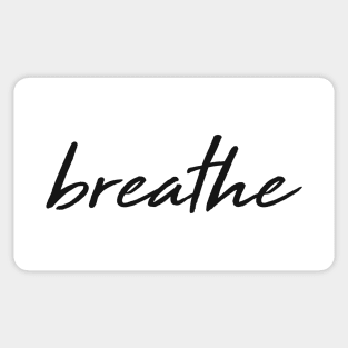 Breathe - Classy, Elegant, Minimal Typography Sticker